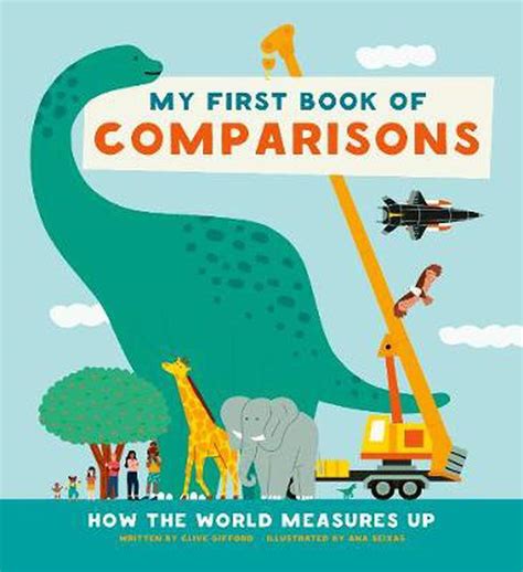 My First Book of Comparisons: How the world measures up