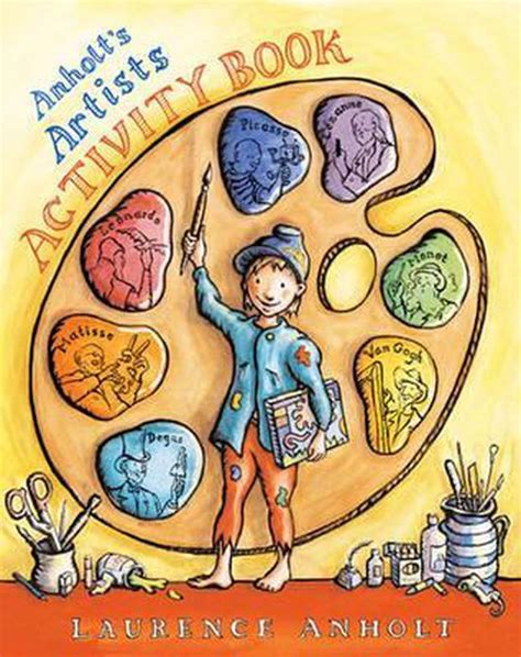 Anholt's Artists Activity Book