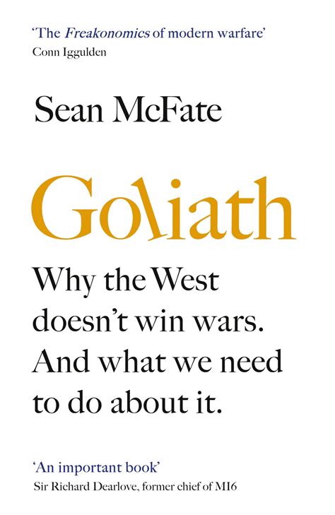 Goliath: Why the West Isn't Winning. And What We Must Do About It.