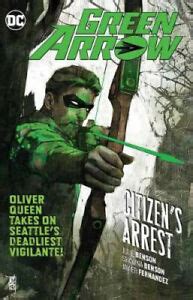 Green Arrow Volume 7, Citizen's Arrest
