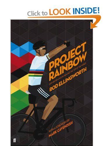 Project Rainbow: How British Cycling Reached the Top of the World