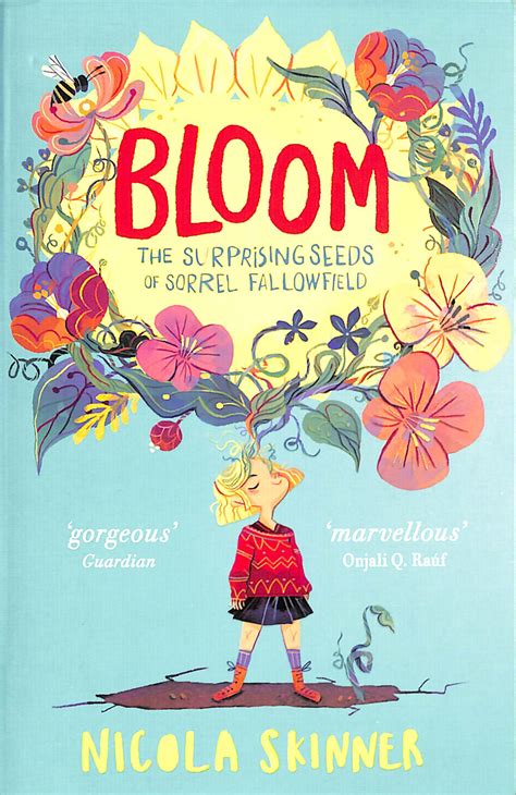 Bloom: The Surprising Seeds of Sorrel Fallowfield