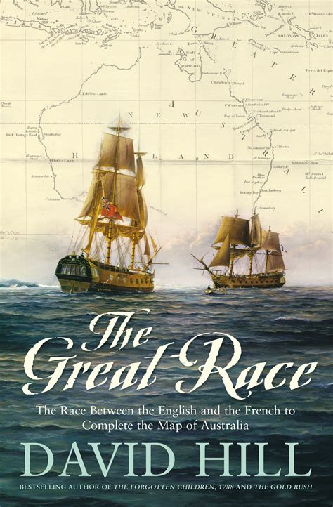The Great Race: The Race Between the English and the French to Complete the Map of Australia