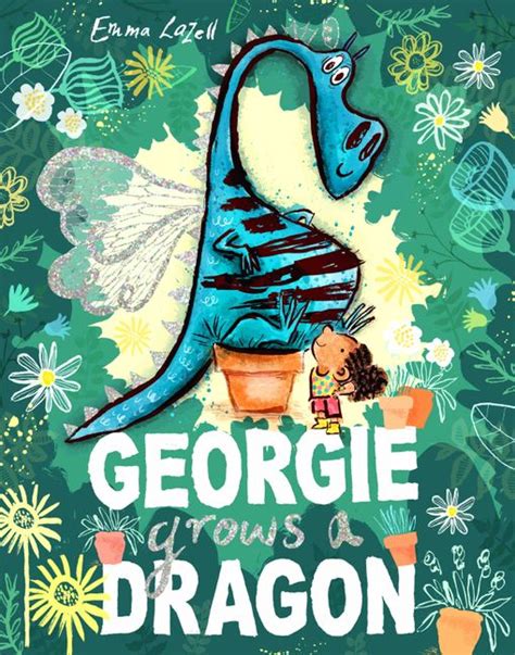 Georgie Grows a Dragon