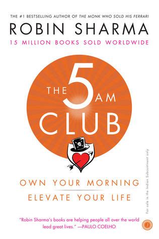 The 5 AM Club: Own Your Morning. Elevate Your Life.