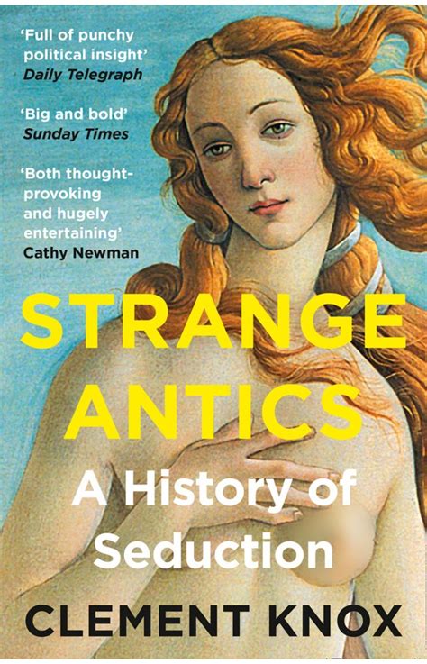 Strange Antics: A History of Seduction