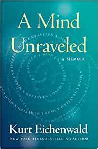 A Mind Unraveled: A Memoir