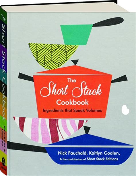 Recipe Books Stack The Short Stack Cookbook: Ingredients That Speak Volumes – Book Grocer