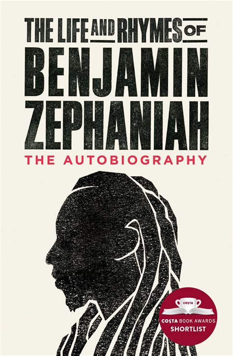 The Life and Rhymes of Benjamin Zephaniah: The Autobiography
