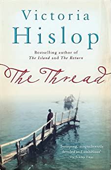 The Thread: 'Storytelling at its best' from million-copy bestseller Victoria Hislop