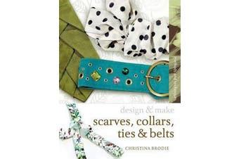 Scarves, Ties, Collars and Belts