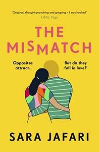 The Mismatch: An unforgettable story of first love