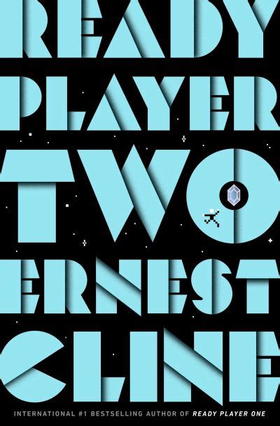 Ready Player Two: The highly anticipated sequel to READY PLAYER ONE