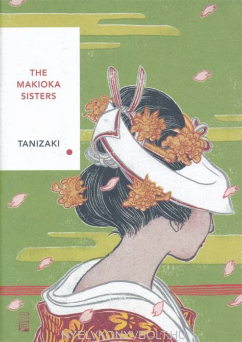 The Makioka Sisters: Vintage Classics Japanese Series