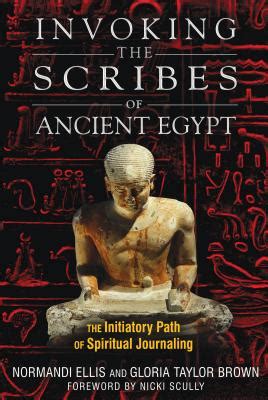 Invoking the Scribes of Ancient Egypt: The Initiatory Path of Spiritual Journaling