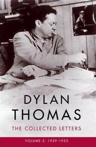 Dylan Thomas: The Collected Letters Volume 2: 1939-1953