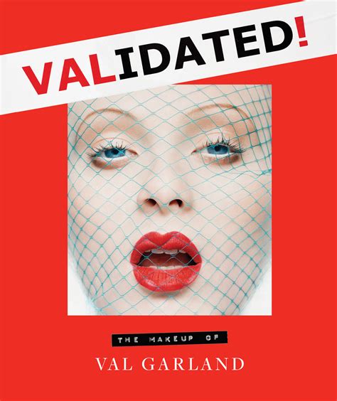 Validated: The Makeup of Val Garland