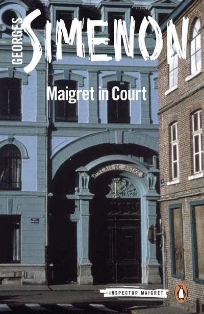 Maigret in Court: Inspector Maigret #55