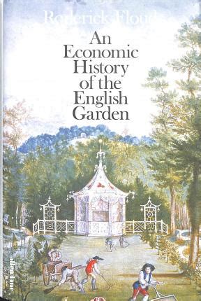 An Economic History of the English Garden