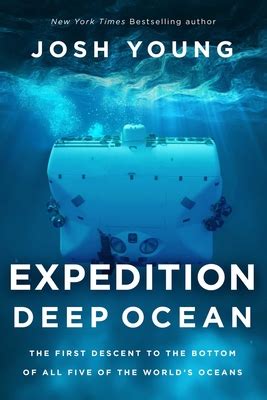 Expedition Deep Ocean: The First Descent to the Bottom of All Five Oceans