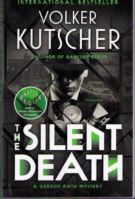 The Silent Death: A Gereon Rath Mystery