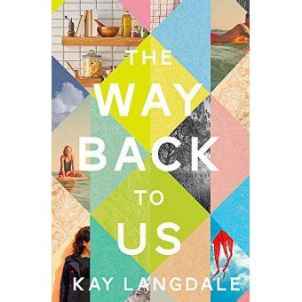 The Way Back to Us: The book about the power of love and family