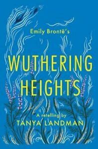 Wuthering Heights: A Retelling