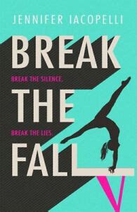 Break The Fall: The compulsive sports novel about the power of standing together