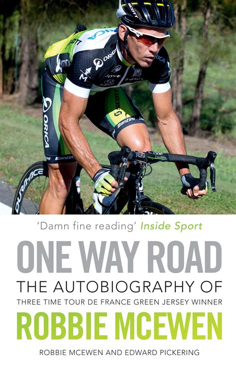 One Way Road: The Autobiography of Robbie McEwen
