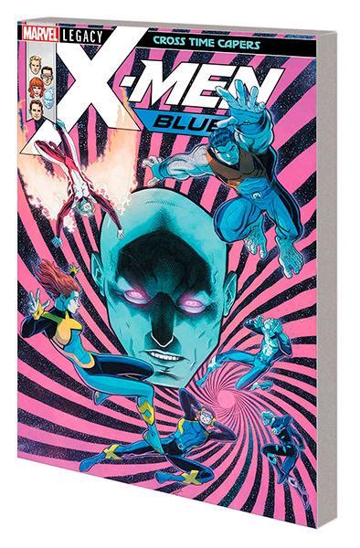 X-men Blue Vol. 3: Cross Time Capers