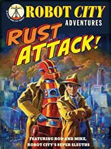 Robot City Rust Attack!