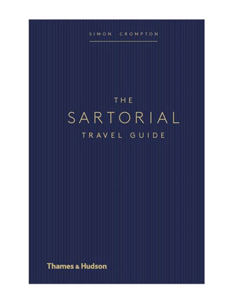 The Sartorial Travel Guide