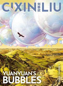Cixin Liu's Yuanyuan's Bubbles: A Graphic Novel