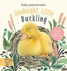 Goodnight, Little Duckling: A book about listening