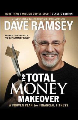 The Total Money Makeover: Classic Edition: A Proven Plan for Financial Fitness