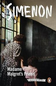 Madame Maigret's Friend: Inspector Maigret #34