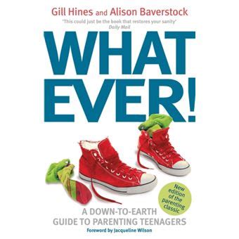 Whatever!: A down-to-earth guide to parenting teenagers