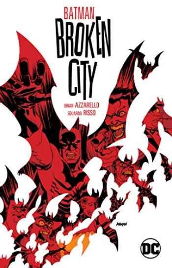 Batman, Broken City New Edition