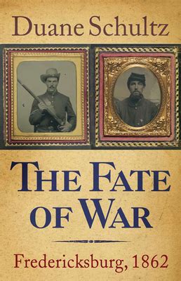 Fate of War: Fredericksburg, 1862