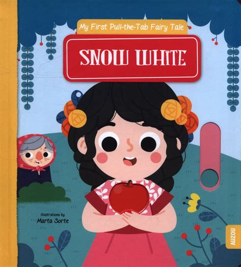 Snow White: My First Pull the Tab Fairy Tales