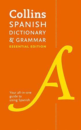 Spanish Dictionary and Grammar: Two books in one