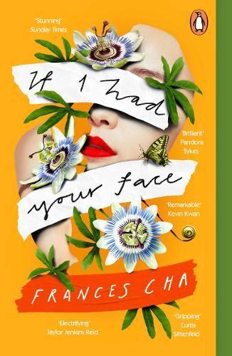 If I Had Your Face: 'Assured, bold, and electrifying' Taylor Jenkins Reid, bestselling author of MALIBU RISING