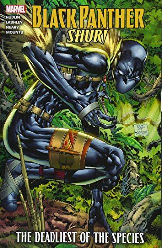 Black Panther: Shuri - The Deadliest Of The Species (new Printing)