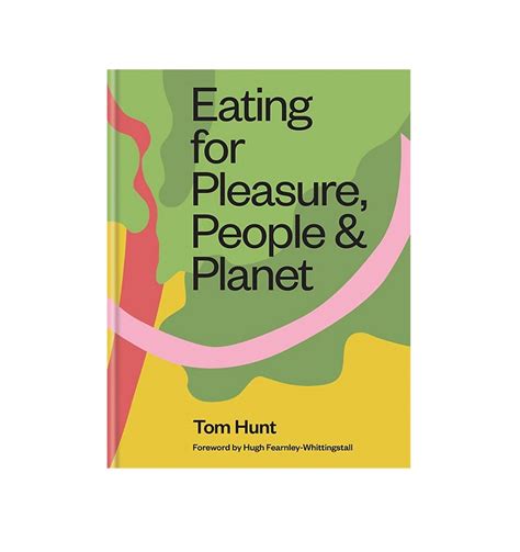 Eating for Pleasure, People & Planet