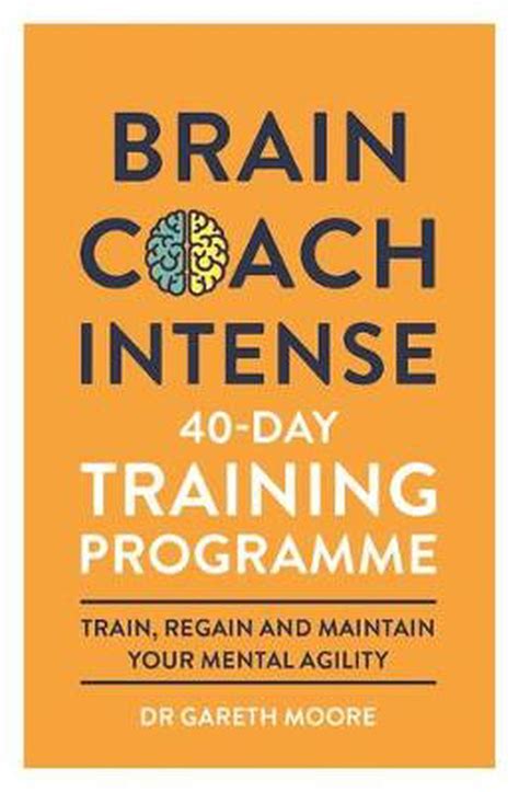Brain Coach Intense: 40-Day Training Programme