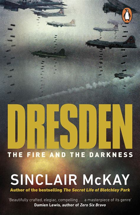 Dresden: The Fire and the Darkness