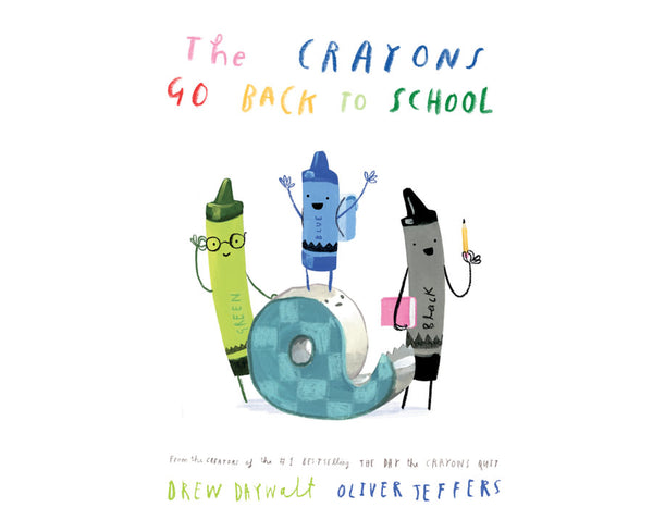 The Crayons Go Back to School