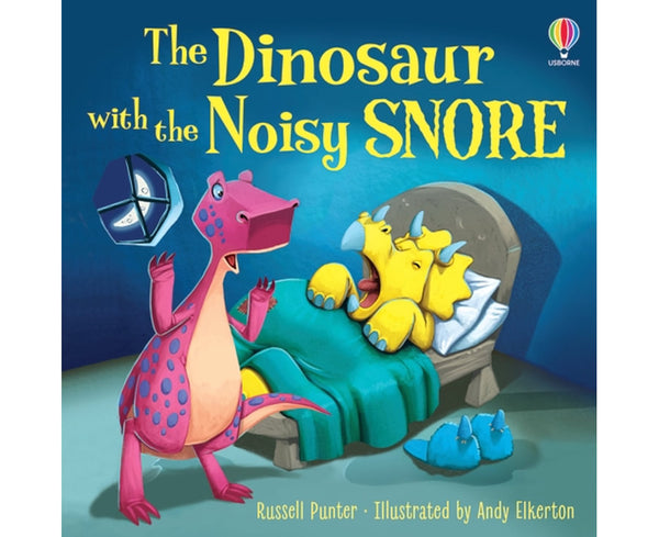 The Dinosaur with the Noisy Snore
