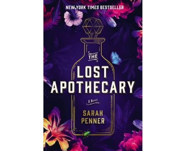The Lost Apothecary: New York TImes Bestseller