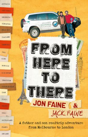 From Here to There: A Father and Son Roadtrip Adventure from Melbourne to London